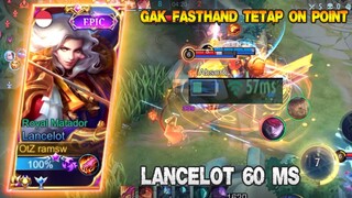 PLAY LANCELOT WITH PING 60MS ? I CAN'T FASTHAND 😃😃😃