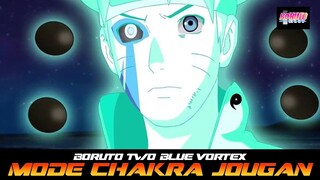 MODE CHAKRA JOUGAN - BORUTO TWO BLUE VORTEX