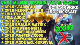 Data ML Lite Full Event 200Mb Terbaru Patch Aamon | Ml Lite | Mlbb Lite |Cara Atasi Lag ML