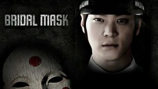 Bridal Mask Episode 8/28 [ENG SUB]