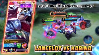 LANCELOT VS KARINA, SOLO RANK MENANG ITU HOKI KATA XINN WKKWKWKW - LANCELOT GAMEPLAY #428