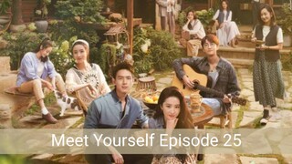 Meet Yourself Ep 25 / Indosub