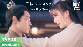 Nhảy cùng nhau trên tiệc ăn mừng | Tiêu Sái Giai Nhân Đạm Đạm Trang Tập 20 | iQiyi Vietnam