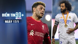 Điểm tin 90+ ngày 17/1 | Liverpool toang lực lượng sau trận Brentford; Marcelo cân bằng kỷ lục khủng