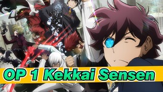 Kekkai Sensen | Kekkai Sensen - OP 1_A