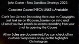 John Carter Course New Sandbox Strategy 2023  download