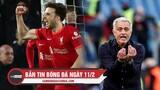 Bản tin Bóng Đá ngày 11/2 | Thần tài Jota sắm vai người hùng;Các cầu thủ Roma tính ra đi vì Mourinho