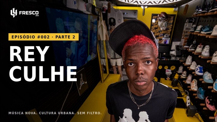 REY CULHE "@ReyculheRc "  —  TÁ ADOÇADO FT STEID ONE | FRESCO 244 #002 PARTE 2