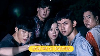 Save me ep01 tagdub hd