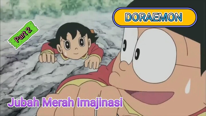 Jubah Merah Imajinasi Part 2 [DORAEMON]