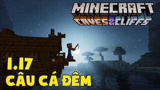 Tập 4: Trải Nghiệm Câu Cá Đêm Ăn Tại Chỗ - Minecraft Sinh Tồn 1.17