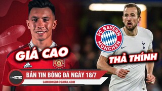 Bản tin Bóng đá ngày 18/7 | M.U mua Martinez với giá cao khó tin; Bayern thả thính Harry Kane