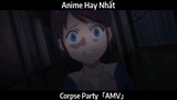 Corpse Party「AMV」Hay Nhất