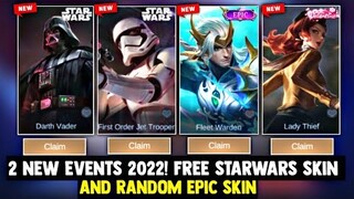 2 NEW EVENTS! GET FREE STAR WARS SKIN AND RANDOM EPIC SKIN + TICKET REWARD! | MOBILE LEGENDS 2022