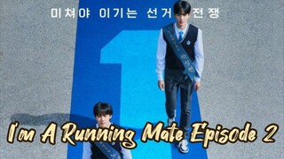 I'm A Running Mate Episode 2