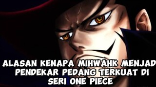 INI DIA ALASAN KENAPA TAKANOME MIHWAHK MENJADI PENDEKAR TERKUAT DI SERI ONE PIECE