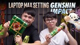 Hỏi đáp 7: Laptop Max Setting Genshin Impact?