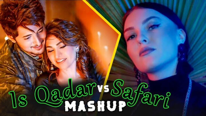 Is Qadar X Safari Mashup