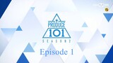 Produce 101 Season 2 EP 1 ENG SUB