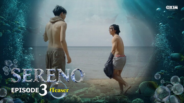 Sereno ep3 teaser | BL Series
