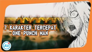 7 KARAKTER TERCEPAT di One Punch Man JIKA SAITAMA & BLAST Gak Dihitung!!!