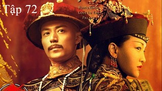 Hậu Cung Như Ý Truyện - Tập 72 | Lồng Tiếng