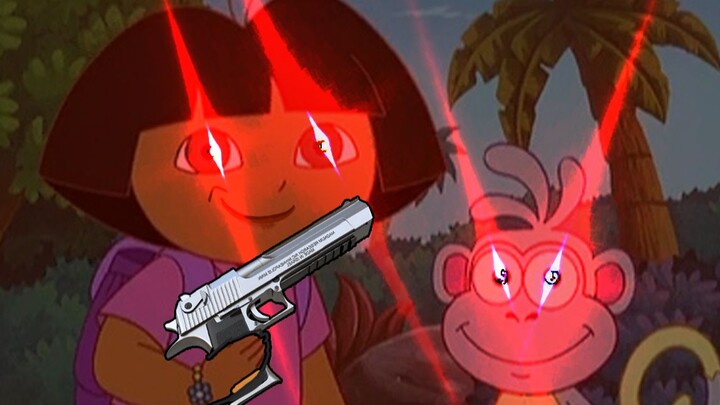 Dora: ⚡️Troublemaker, stop being a troublemaker⚡️ (Loaded!!