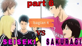 seiskei vs sakiragi part 6 bagian 4