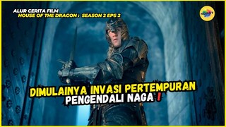 DIMULAINYA PERTEMPURAN CLAN PENGENDALI NAGA❗| Alur Cerita Film House of Dragon Season 2