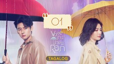 VOICE IN THE RAIN | EP 1 | TAGALOG DUB