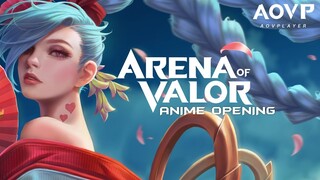 Arena Of Valor - Anime Opening