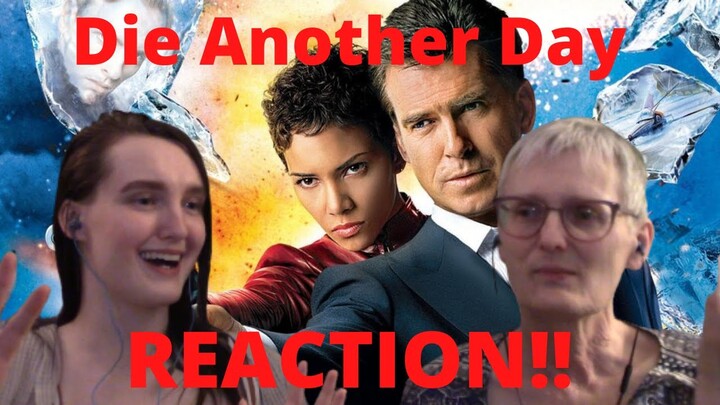 "Die Another Day" REACTION!! Not as bad as people say...
