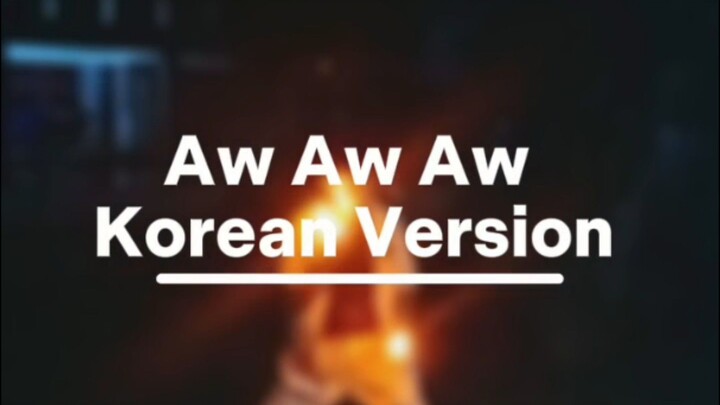 Enak banget versi korea nyaa!! Aw Aw Aw -SuperGirlies. Kpop Ai Cover [Wotagei Version]