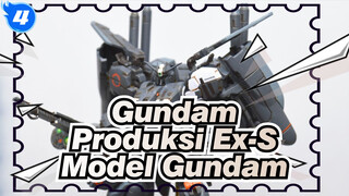 Gundam|Ex-S Model Gundam Pertunjukan lengkap dari perangkaian transformasi dan pewarnaan_4
