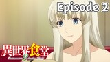 Restaurant to Another World 2 - Episode 2 (English Sub)