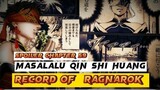 Spoiler Chapter 59 || Masalalu Qin Shi Huang || Record Of Ragnarok