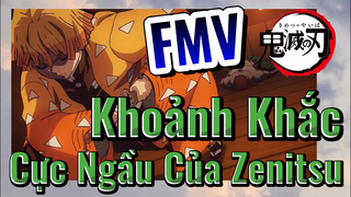 [Thanh Gươm Diệt Quỷ] FMV | Khoảnh Khắc Cực Ngầu Của Zenitsu