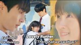 Lovely Runner Episode 5 | Then Shall We Swallow? | Pre-Release [ENG SUB]