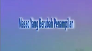 Kartun Shinchan bahasa indonesia Masao yang berubah penampilan