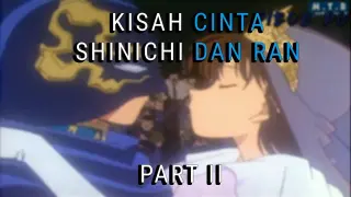 PART II : SHINICHI AND RAN STORIES
