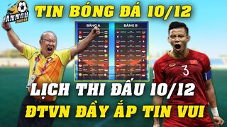 Lịch Thi Đấu AFF Suzuki Cup 2020 Hôm Nay Ngày 10/12: HLV Park Thu Hoạch Lớn...ĐTVN Đầy Ắp Tin Vui