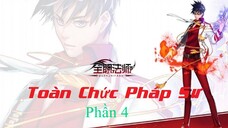 Toàn Chức Pháp Sư Phần 4