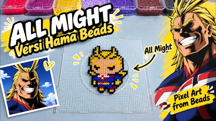 All Might Versi Hama Beads 💪 | My Hero Academia