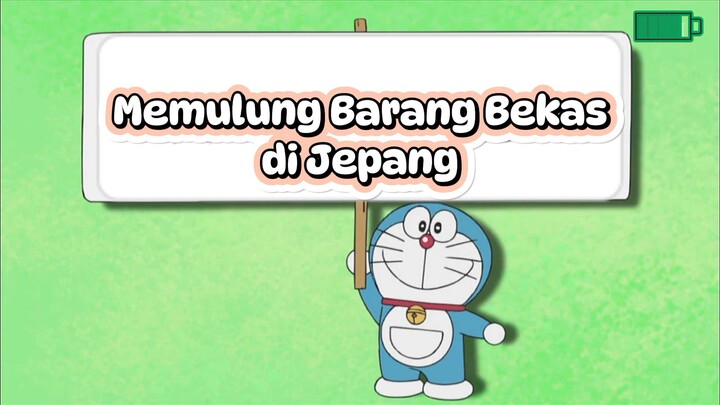 DORAEMON Eps DAUR ULANG HANTU | Mengenal Aturan Memulung Barang Bekas di Jepang