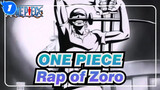 ONE PIECE|[Rather than lose, I'd rather die]Rap of Zoro-From Fans in Brazil_1