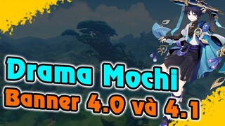 GI | Drama tẩy chay Mochi và Banner 4.0 4.1 có ai??? Khám phá genshin