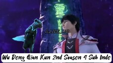 Wu Dong Qian Kun 2nd Season 2. Eps 4. Sub indo
