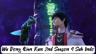 Wu Dong Qian Kun 2nd Season 2. Eps 4. Sub indo