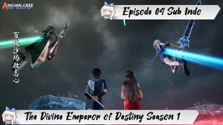 [ EPISODE 04 ] The Divine Emperor of Destiny - 1080p Super Duper HD Sub Indo