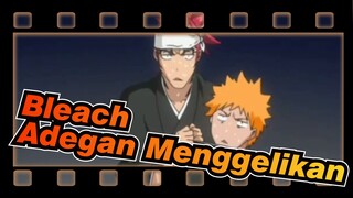 [Bleach] Adegan Menggelikan